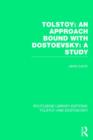 Image for Tolstoy: An Approach bound with Dostoevsky: A Study