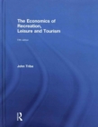 Image for The Economics of Recreation, Leisure and Tourism