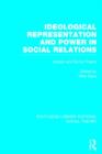 Image for Ideological Representation and Power in Social Relations (RLE Social Theory)