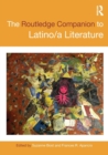 Image for The Routledge Companion to Latino/a Literature
