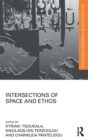 Image for Intersections of Space and Ethos