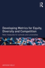 Image for Developing Metrics for Equity, Diversity and Competition