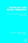 Image for Sociology and Social Research (RLE Social Theory)