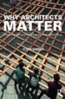 Image for Why Architects Matter
