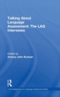 Image for Talking About Language Assessment: The LAQ Interviews