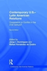 Image for Contemporary U.S.-Latin American relations  : cooperation or conflict in the 21st century?