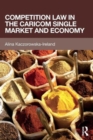 Image for Competition law in the CARICOM single market economy