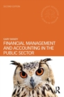 Image for Financial Management and Accounting in the Public Sector : Second Edition