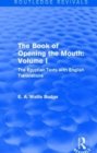 Image for The book of opening the mouthVolume 1,: The Egyptian texts with English translations