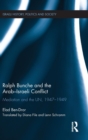 Image for Ralph Bunche and the Arab-Israeli conflict  : mediation and the UN, 1947-1949
