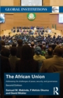 Image for The African Union  : addressing the challenges of peace, security, and governance