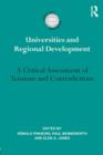 Image for Universities and regional development  : a critical assessment of tensions and contradictions