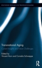 Image for Transnational ageing  : current insights and future challenges