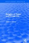 Image for Religion in Public and Private Life (Routledge Revivals)
