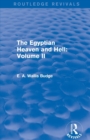 Image for The Egyptian Heaven and Hell: Volume II (Routledge Revivals)