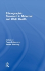 Image for Ethnographic research in maternal and child health