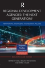 Image for Regional Development Agencies: The Next Generation?