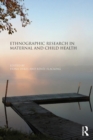 Image for Ethnographic Research in Maternal and Child Health