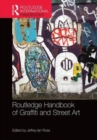 Image for Routledge Handbook of Graffiti and Street Art