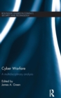 Image for Cyber warfare  : a multidisciplinary analysis