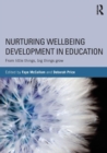 Image for Nurturing wellbeing development in education  : from little things, big things grow