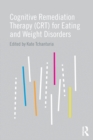 Image for Cognitive Remediation Therapy (CRT) for Eating and Weight Disorders