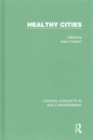 Image for Healthy cities  : critical concepts in built environment
