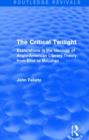 Image for The Critical Twilight (Routledge Revivals)