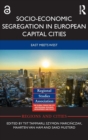 Image for Socio-Economic Segregation in European Capital Cities