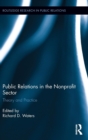 Image for Public relations in the nonprofit sector  : theory and practice