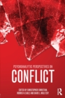 Image for Psychoanalytic Perspectives on Conflict