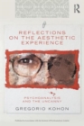 Image for Reflections on the aesthetic experience  : psychoanalysis and the uncanny