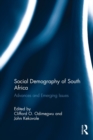 Image for Social Demography of South Africa : Advances and Emerging Issues