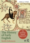 Image for The history of early English  : an activity-based introduction to early, middle and early modern English language