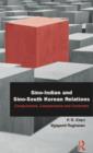 Image for Sino-Indian and Sino-South Korean relations  : comparisons and contrasts