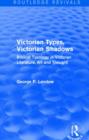 Image for Victorian Types, Victorian Shadows (Routledge Revivals) : Biblical Typology in Victorian Literature, Art and Thought