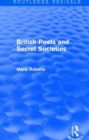 Image for British Poets and Secret Societies (Routledge Revivals)