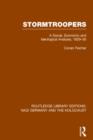 Image for Stormtroopers (RLE Nazi Germany &amp; Holocaust) Pbdirect : A Social, Economic and Ideological Analysis 1929-35