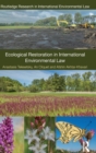 Image for Ecological Restoration in International Environmental Law