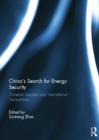 Image for China’s Search for Energy Security