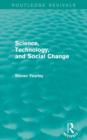Image for Science, Technology, and Social Change (Routledge Revivals)