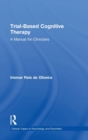 Image for Trial-Based Cognitive Therapy