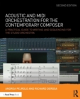 Image for Acoustic and MIDI Orchestration for the Contemporary Composer