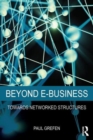 Image for Beyond e-business  : towards networked structures