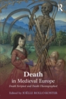 Image for Death in medieval Europe  : death scripted and death choreographed