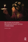 Image for Believing in Russia  : religious policy after communism