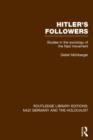 Image for Hitler&#39;s followers  : studies in the sociology of the Nazi Movement