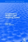 Image for Landmarks in Modern Latin American Fiction (Routledge Revivals)