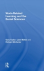 Image for Work-Related Learning and the Social Sciences