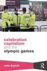 Image for Celebration Capitalism and the Olympic Games